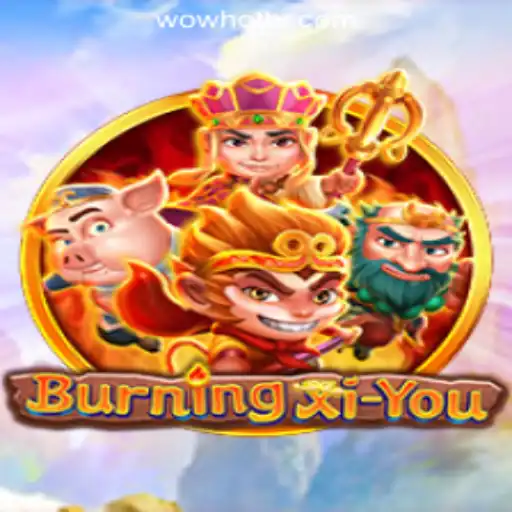 Explore the Exciting World of BurningXiYou: An In-Depth Guide