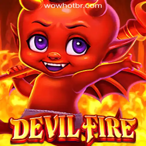 Exploring the Allure of DevilFire and WOWHOT Oficial Slots Brasil #1