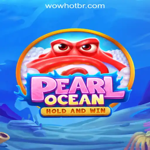 Discover the Thrilling World of PearlOcean: WOWHOT Oficial Slots Brasil #1